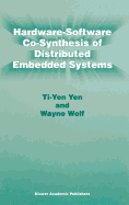 Hardware-Software Co-Synthesis of Distributed Embedded Systems