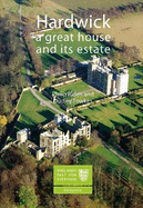 Hardwick: A Great House and its Estate