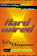 Hardwired: A Silicon Valley Mystery