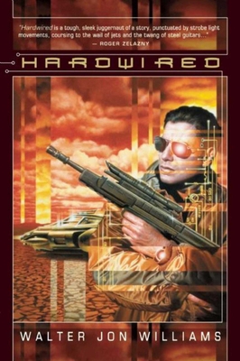 Hardwired - Williams, Walter Jon