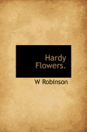 Hardy Flowers