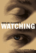 Harlan Ellison's Watching