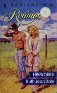 Harlequin Romance #3205: Fireworks!