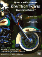 Harley-Davidson Evolution V-Twin: Owner's Bible