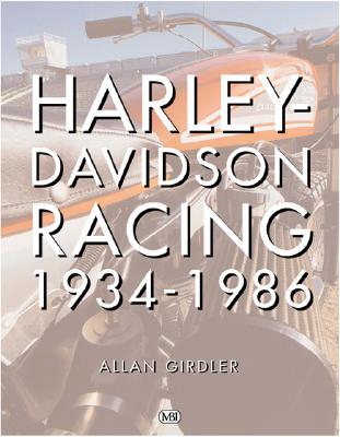 Harley-Davidson Racing 1934-1986 - Girdler, Allan