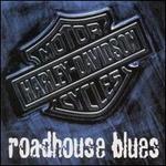 Harley Davidson Roadhouse Blues