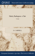 Harley Radington: a Tale; VOL II