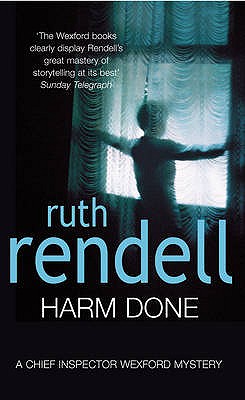 Harm Done: A Wexford Mystery - Rendell, Ruth