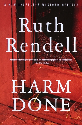 Harm Done: An Inspector Wexford Mystery - Rendell, Ruth
