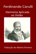 Harmonia Aplicada ao Viol?o