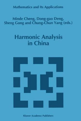 Harmonic Analysis in China - Minde Cheng (Editor), and Dong-Gao Deng (Editor), and Sheng Gong (Editor)