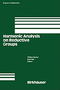 Harmonic Analysis on Reductive Groups