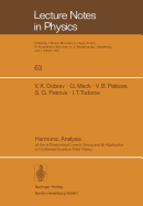 Harmonic Analysis: On the N-Dimensional Lorentz Group and Its Application to Conformal Quantum Field Theory