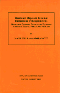 Harmonic Maps and Minimal Immersions with Symmetries: Methods of Ordinary Differential Equations Applied to Elliptic Variational Problems