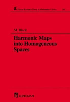 Harmonic Maps Into Homogeneous Spaces - Black, Malcolm