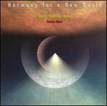 Harmony for a New World