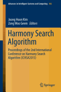 Harmony Search Algorithm: Proceedings of the 2nd International Conference on Harmony Search Algorithm (Ichsa2015)