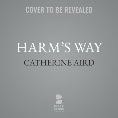 Harm's Way - Aird, Catherine, pse
