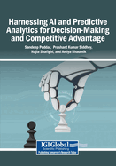 Harnessing AI and Predictive Analytics for Decision-Making and Competitive Advantage