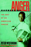 Harnessing Anger: The Inner Discipline of Athletic Excellence