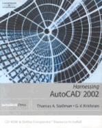 Harnessing AutoCAD 2002 - Stellman, Thomas A, and Krishnan, G V