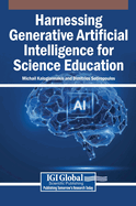 Harnessing Generative Artificial Intelligence for Science Education