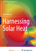 Harnessing Solar Heat