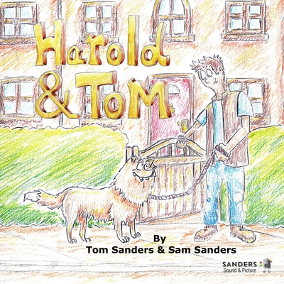 Harold and Tom - Sanders, Samuel, and Sanders, Thomas
