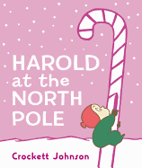 Harold at the North Pole: A Christmas Holiday Book for Kids