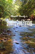 Harold Dowdy's Shooting Creek Parables