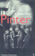 Harold Pinter: A Celebration