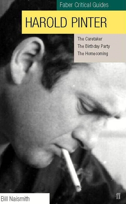Harold Pinter: Faber Critical Guide - Naismith, Bill