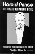 Harold Prince and the American Musical Theater