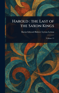 Harold: the Last of the Saxon Kings