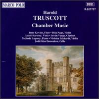 Harold Truscott: Chamber Music - Imre Kovacs (flute); Istvan Varga (clarinet); Judit Kis Domonkos (cello); L�szl� B�rsony (viola); Melinda Lugossy (piano);...