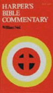 Harper's Bible Commentary - Neil, William