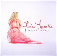 Harpistry - Cassell Webb (percussion); Fabio Zanon (guitar); Julia Thornton (percussion); Julia Thornton (harp);...
