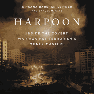 Harpoon: Inside the Covert War Against Terrorism's Money Masters