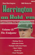 Harrington on Hold 'em: Expert Strategy for No-Limit Tournaments; Volume II: the Endgame