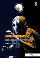 Harrison Birtwistle: The Mask of Orpheus