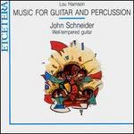 Harrison: Music for Guitar and Percussion - John Schneider (guitar); John Bergamo (conductor)