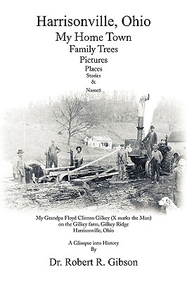Harrisonville, Ohio - Gibson, Robert R, Dr.