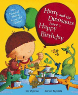 Harry and the Dinosaurs Have a Happy Birthday