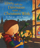 Harry and the Dinosaurs Make a Christmas Wish