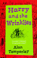 Harry and the Wrinklies