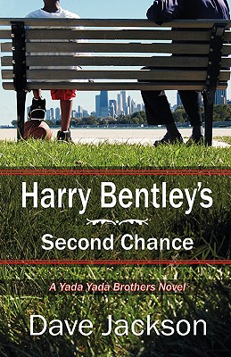 Harry Bentley's Second Chance - Jackson, Dave