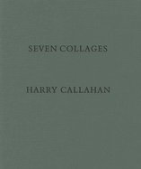 Harry Callahan: Seven Collages