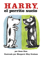 Harry, El Perrito Sucio: Harry the Dirty Dog (Spanish Edition)