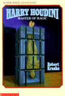 Harry Houdini: Master of Magic