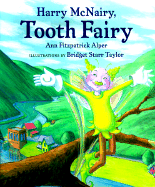 Harry McNairy, Tooth Fairy